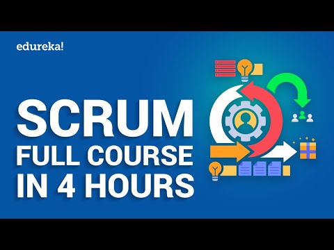 Scrum Master Full Course in 4 Hours | Scrum Master Certification | Scrum Master Training | Edureka