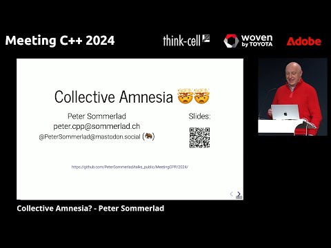Collective Amnesia? - Peter Sommerlad - Keynote Meeting C++ 2024
