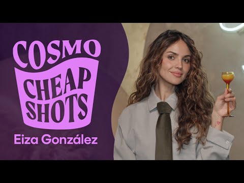 Eiza González Almost Turned Down a Music Video That Got 1B+ Views | Cheap Shots | Cosmopolitan