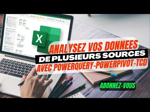 Excel : Formation complète analyse de données de plusieurs sources (PowerQuery, PowerPivot-TCD)