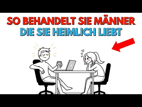 Wie Frauen Einen Mann Behandeln, Den Sie Heimlich Mögen – 5 Anzeichen
