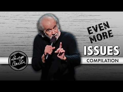 George Carlin: Even More Issues | Compilation (1996-2008)