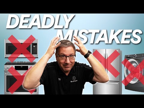7 Mistakes That Kill Your Appliances