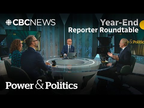 Year-end Reporter Roundtable | Power & Politics