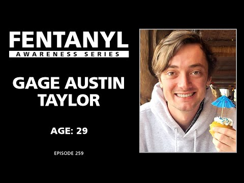 FENTANYL KILLS - Gage Austin Taylor's Story - episode 259