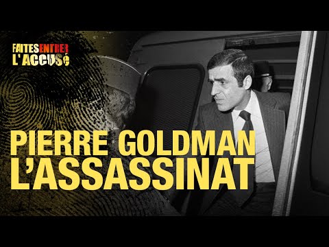 Faites entrer l'accusé : Pierre Goldman, l'assassinat