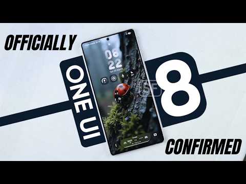 Samsung One UI 8 Android 16 - OMG,IT`S OFFICIAL!!!