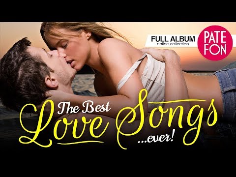 The Best Love Songs …ever! (Full album)
