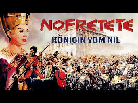 Nofretete - Königin vom Nil (1961) [Historienfilm] [Drama]  Liebe & Macht! 🏺 Ganzer Film auf Deutsch