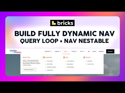 How to Build Dynamic Navigation with Bricks Nav Nestable & Query Loop