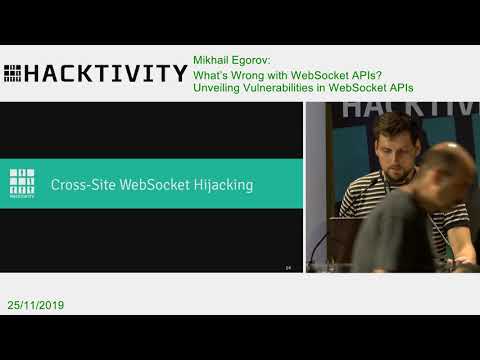 Mikhail Egorov - What’s Wrong with WebSocket APIs? Unveiling Vulnerabilities in WebSocket APIs.
