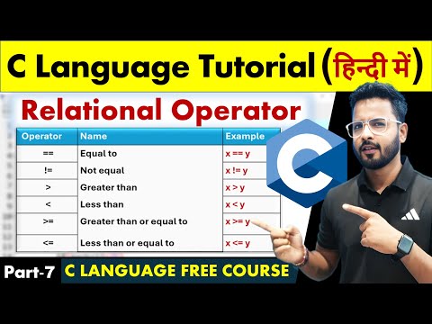 C Tutorial in Hindi | Operators In C | Relational Operators #clanguage