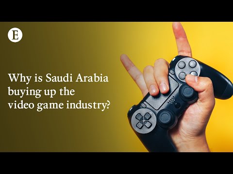 Why is Saudi Arabia buying up the video game industry?