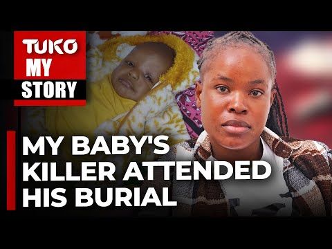 I lost my six-month-old son in the hands of someone I trusted | Tuko TV