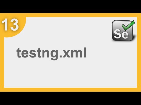 Selenium Framework for Beginners 13 | Selenium What is testng.xml | How to create testng.xml