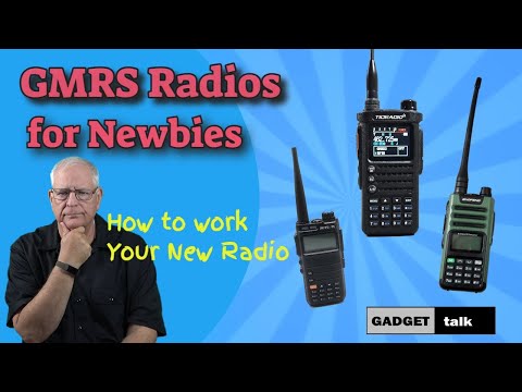 GMRS Radios for Newbies: How to Work Your New Radio