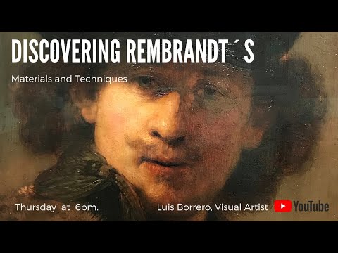 Discovering Rembrandt's Materials and Techniques