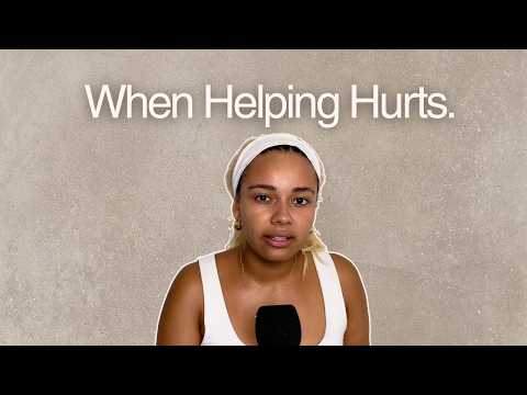 When Helping Hurts: Rethinking Charity, Aid & Africa