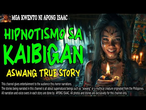 HIPNOTISMO SA KAIBIGAN | Kwentong Aswang | True Story