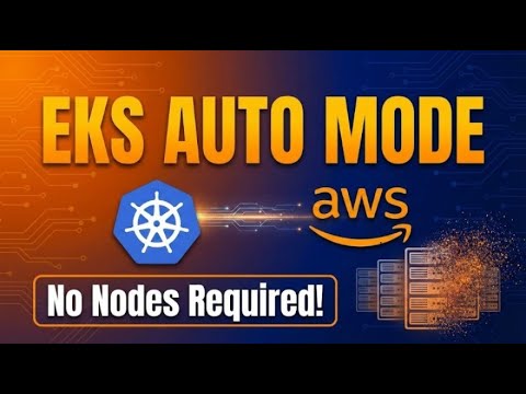 Amazon EKS Auto Mode Explained: The Future of Kubernetes Without Ops Overhead! | #k8s1