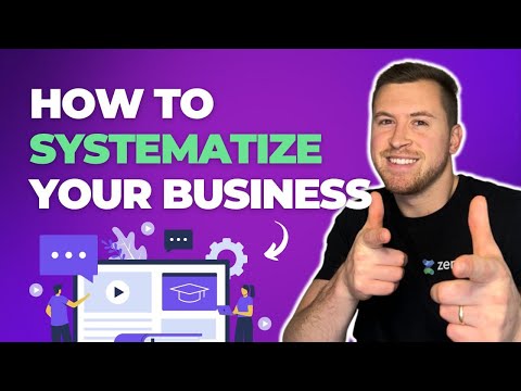 The Ultimate Guide to Systemize Your Business