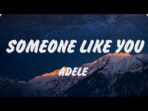 Adele - Someone Like You (Lyrics), Arctic Monkeys, Ed Sheeran Perfect, Shape of You