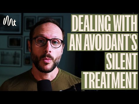 Dealing With An Avoidant's Silent Treatment - What To Do
