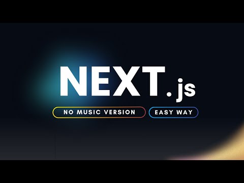Master Next JS in an easy way | No Music Version
