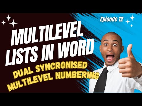 Ep12: Dual Synchronised Multilevel Lists in Word