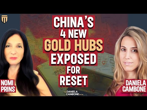 China Plans 4 New Gold Hubs as it Moves Forward With Global Reset
