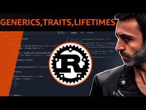 Generics, Traits, and Lifetimes in Rust: Concepts & Examples -Full Crash Rust Tutorial for Beginners