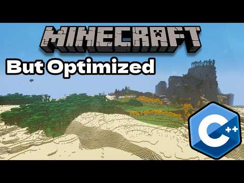 I Remade Minecraft But Optimized!