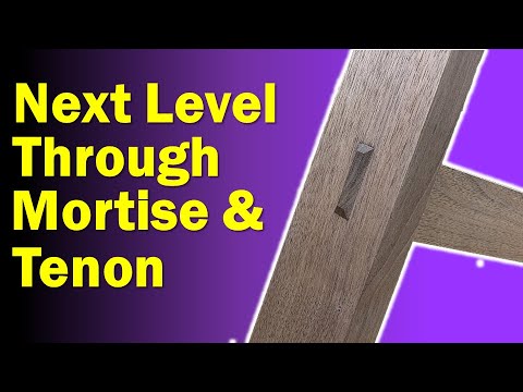Through Mortise And Tenon Joint - (Made Easy)
