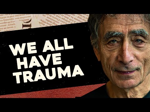 "We All Have Trauma" | Gabor Maté on Trauma and Illness and the Myth Of Normal (Part 3)