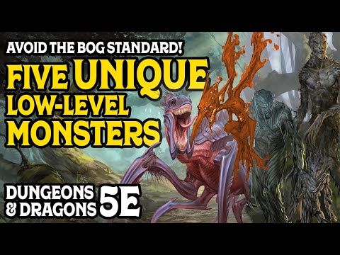 Avoid the Bog Standard with these Five Unique Low-Level Monsters in D&D 5e!