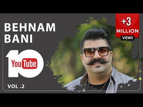Behnam Bani - Best Songs 2020 - Vol. 2 ( بهنام بانی - 10 تا از بهترین آهنگ ها )