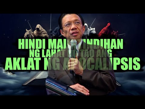 Hindi maiintindihan ng lahat ng tao ang Aklat ng Apocalipsis