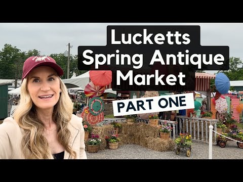 Shopping 200+ Vendors: Spring Lucketts Antique Market – Shop With Me!