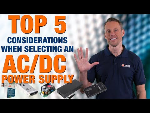 Top 5 Considerations When Selecting an AC DC Power Supply