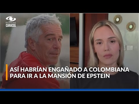 Relato de colombiana que habría sido víctima del delincuente sexual Jeffrey Epstein