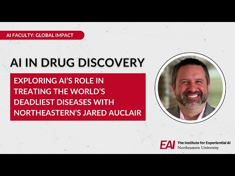 Exploring the Role of AI in Treating the World’s Deadliest Diseases - Northeastern’s Jared Auclair
