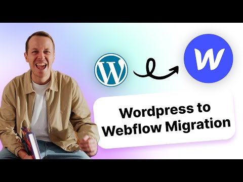 How to migrate from Wordpress to Webflow [2025] + Example