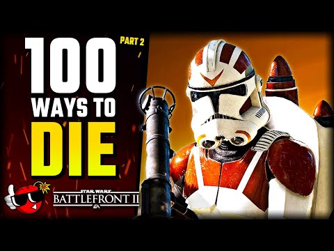 100 WAYS to DIE in Star Wars Battlefront 2 (Part 2)
