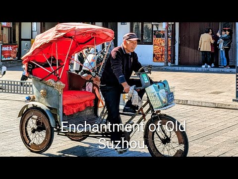 Enchantment of Old Suzhou @FrontiersOfNature