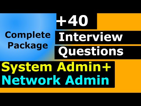 TOP SYSTEM ADMINISTRATOR AND NETWORK ADMINISTRATOR INTERVIEW QUESTIONS AND ANSWERS COMPLETE PACKAGE