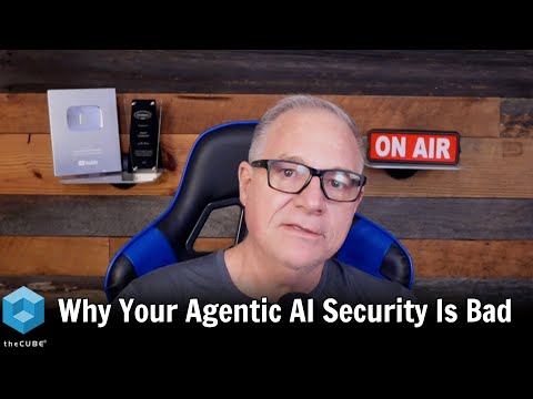 Ep. 44 Why Your Agentic AI Security Is Bad | AI Insights & Innovation
