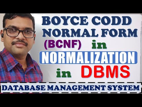 BOYCE CODD NORMAL FORM (BCNF) IN NORMALIZATION || NORMAL FORMS || 1NF, 2NF, 3NF, BCNF, 4NF, 5NF,DBMS