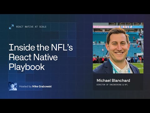 React Native at Scale With NFL | React Universe On Air