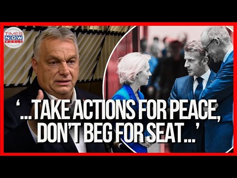 SCATHING ATTACK! Orban Calls EU Weak, Dependent And Lost