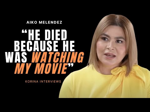 Aiko Melendez Nabitin sa Relasyon sa Ama na Namatay Habang Nanonood ng Pelikula Nya